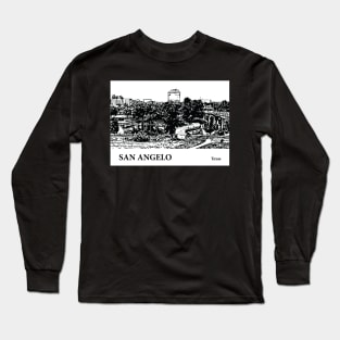 San Angelo Texas Long Sleeve T-Shirt